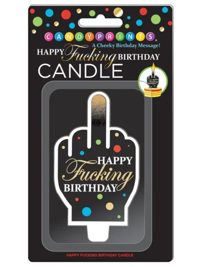 Birthday candle flipping finger hand with happy fucking birthday